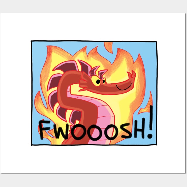 Fwoosh on fire Wall Art by Slack Wyrm